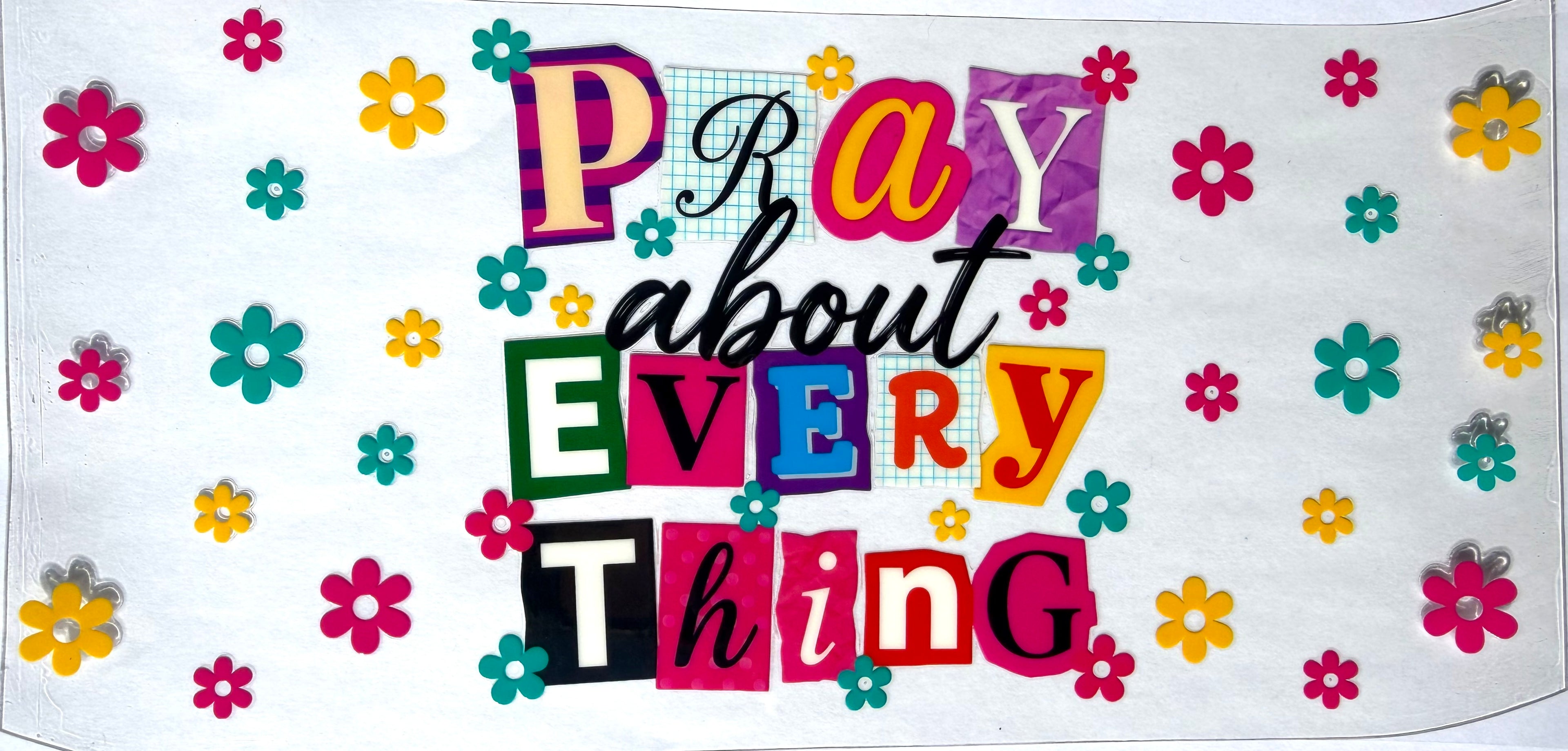 #13R Pray About Everything
