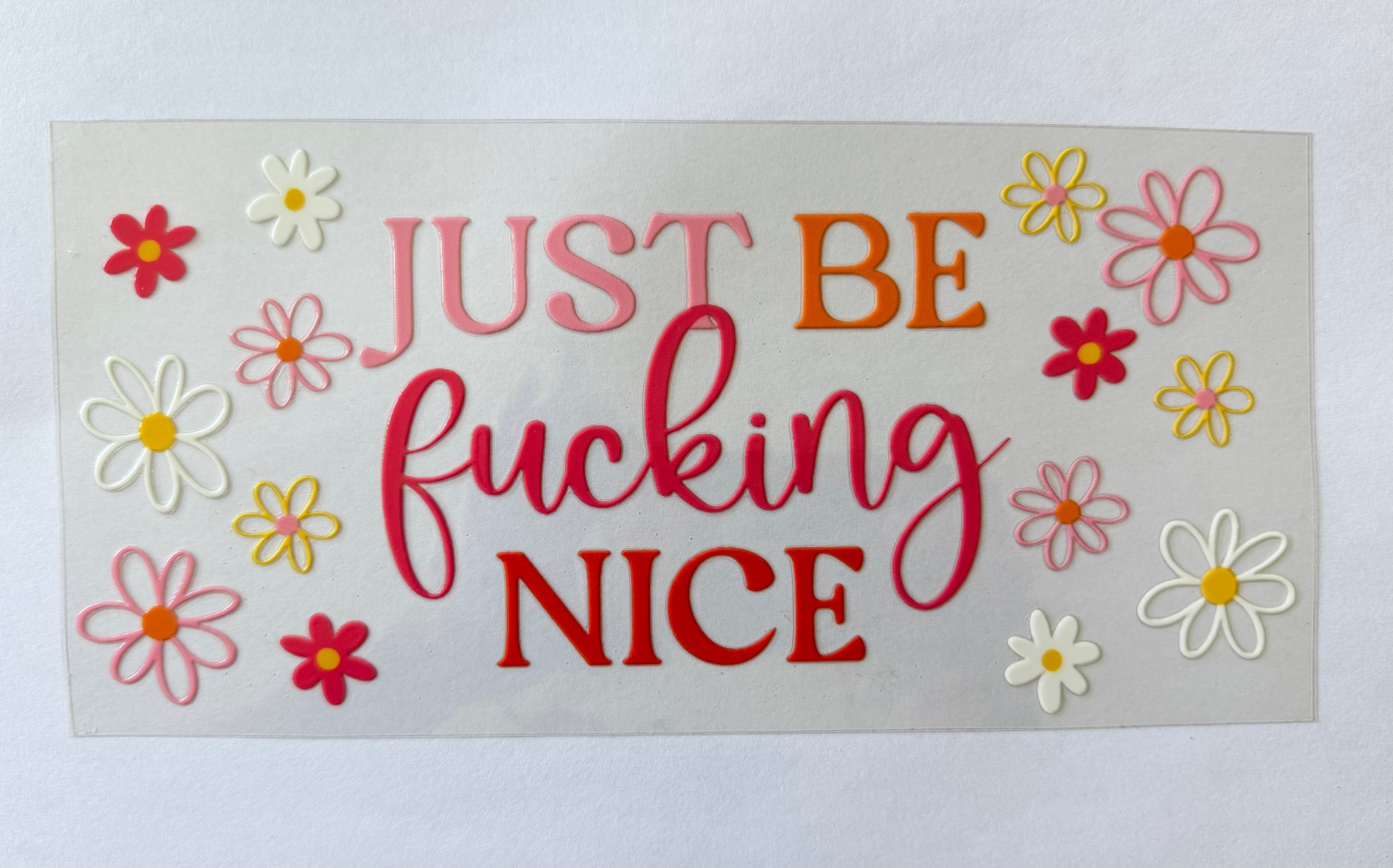#34P Just Be F Nice