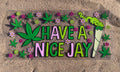#7H Have a Nice Jay