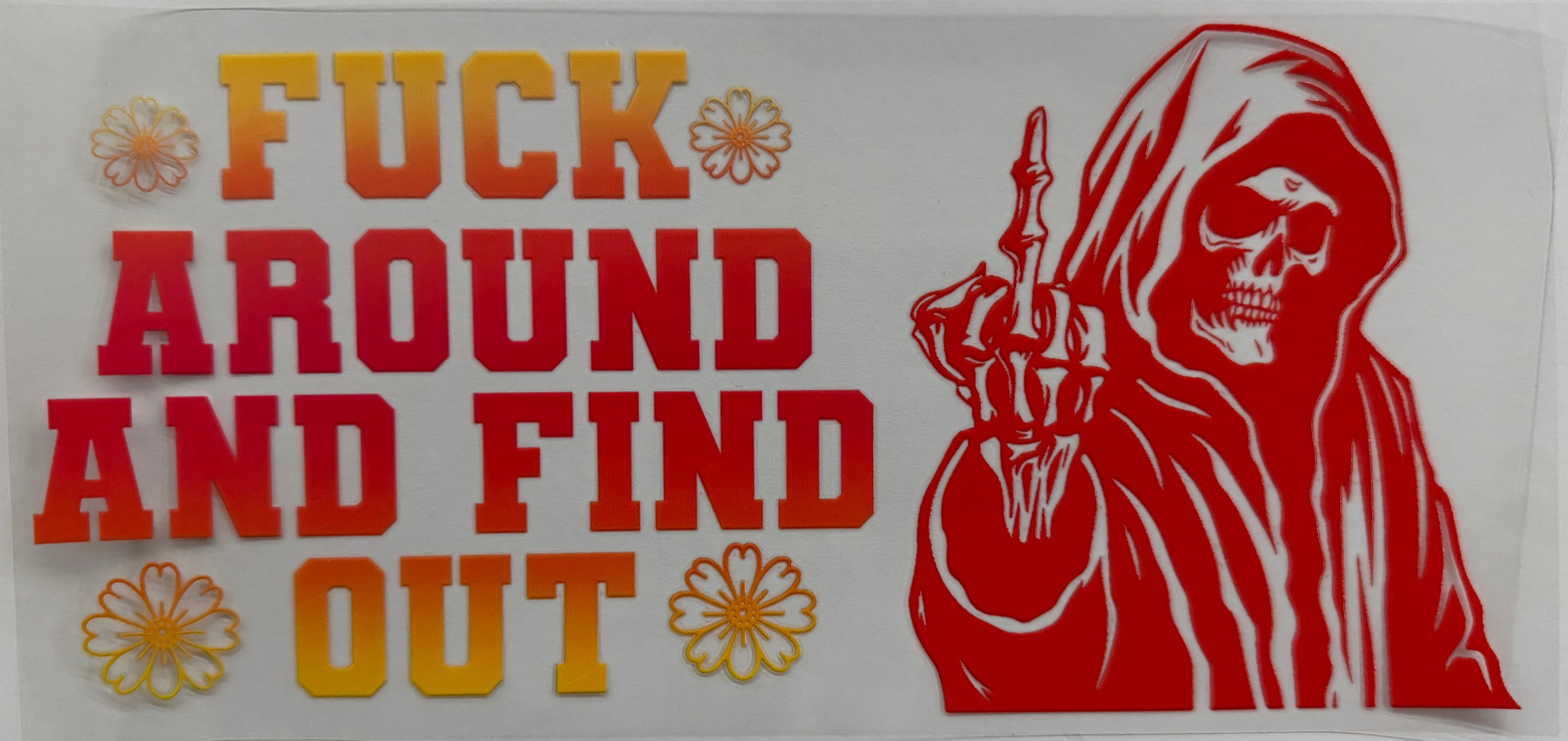 #449F fuck around and find out