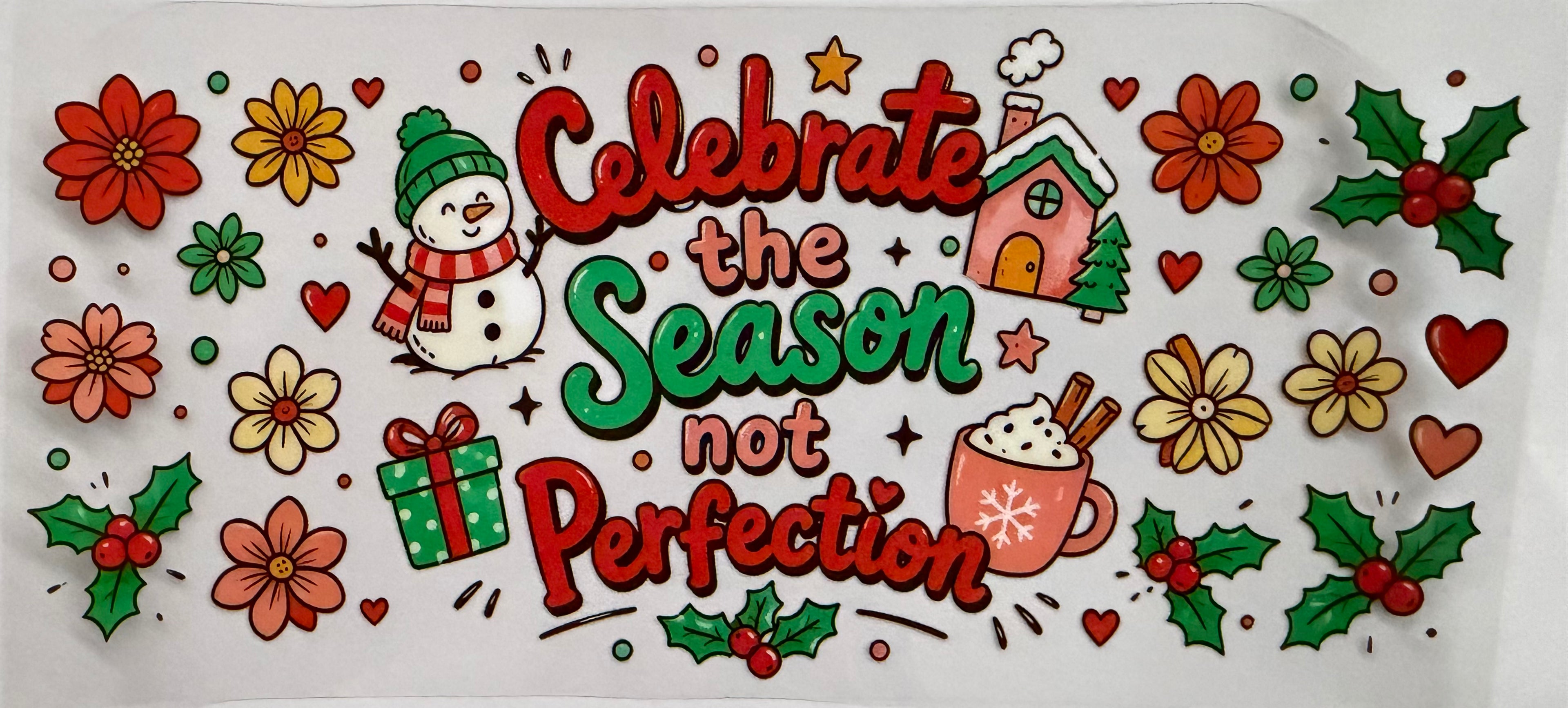 #498F celebrate the season not perfection