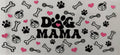 #110G Dog Mama