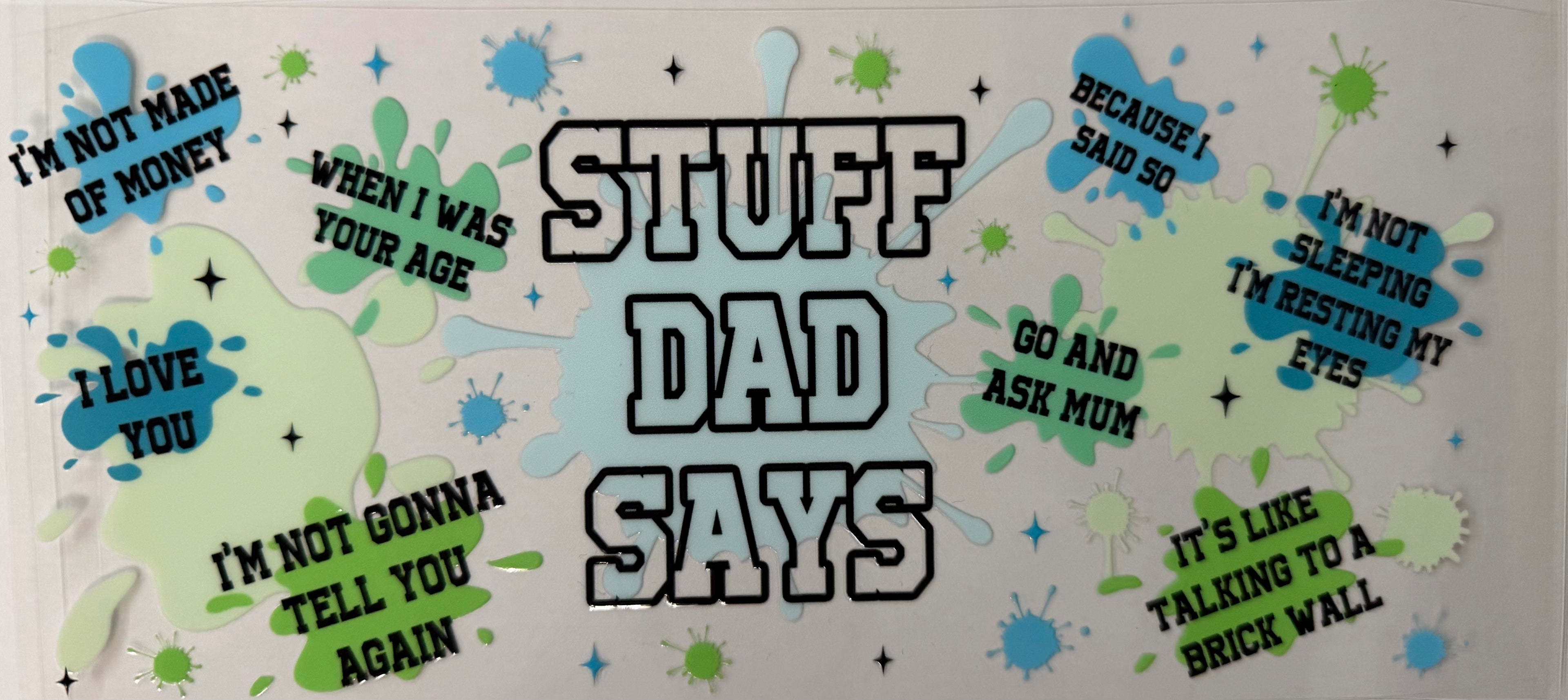 #116G Stuff DAD Says