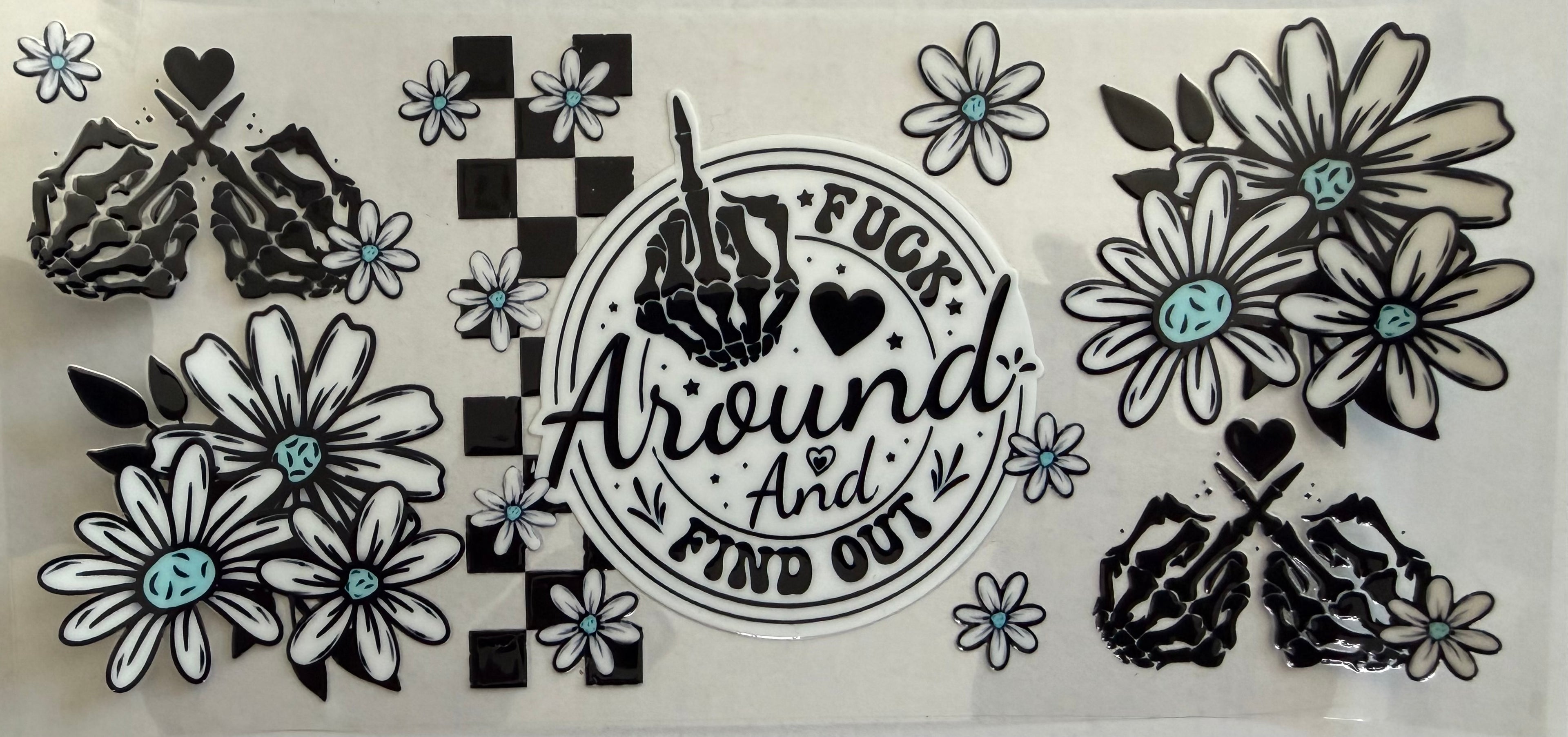 #347E fuck around and find out