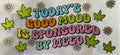 #126E Todays Good mood is Sponsored by we*d