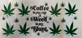 #124E Coffee In My Cup  420