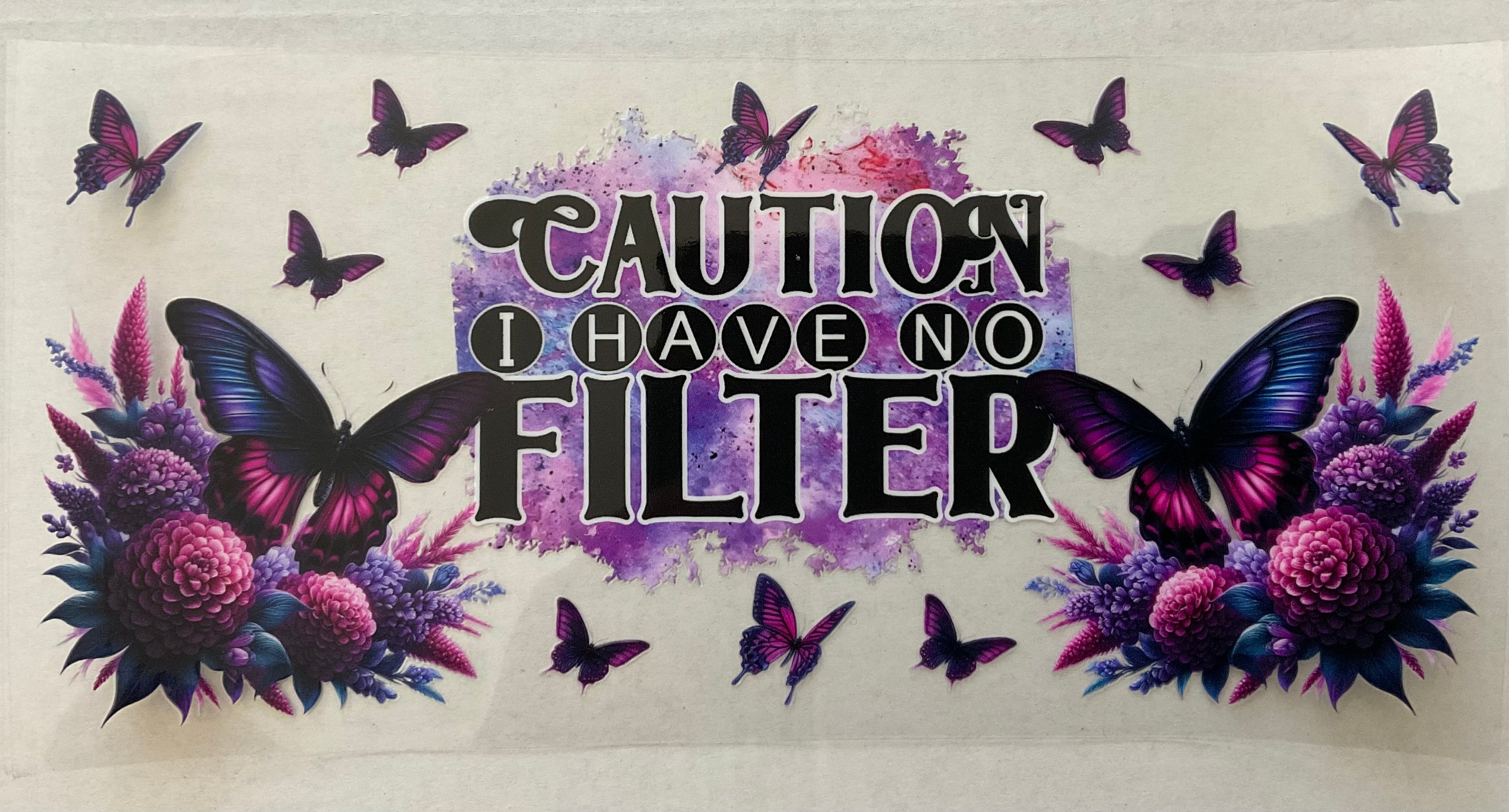 #96P Caution I Have No Filter