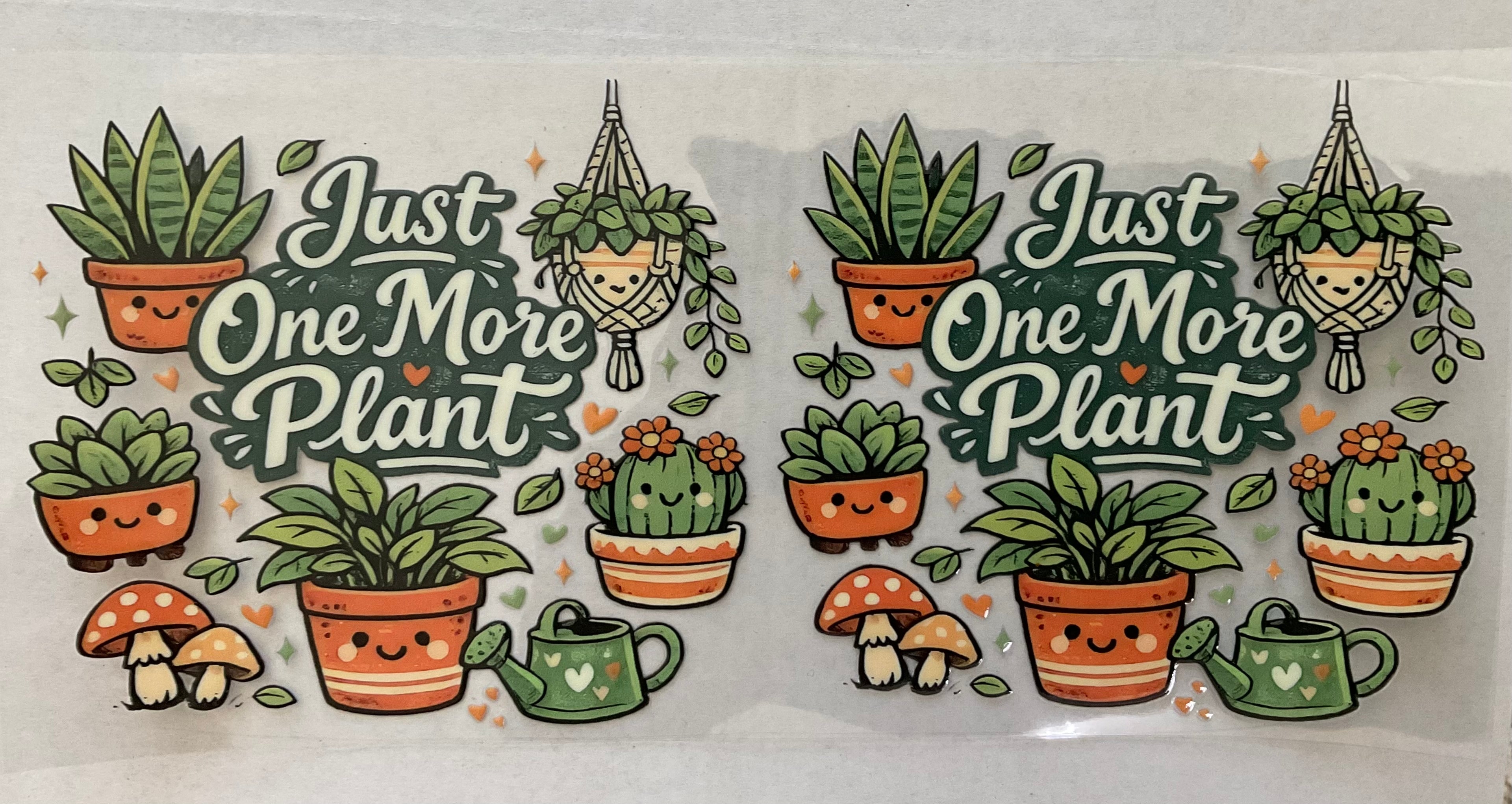 #161A Just One More Plant